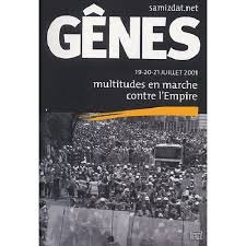 Gênes : 19-20-21 juillet 2001 : multitudes en marche contre l'Empire