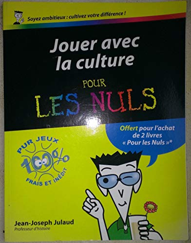 JOUER LA CULTURE POUR LES NULS