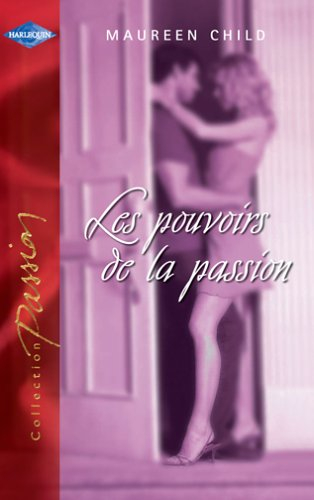 Les pouvoirs de la passion