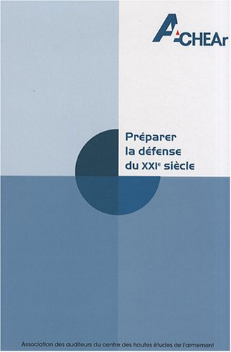 Préparer la défense du XXIe siècle