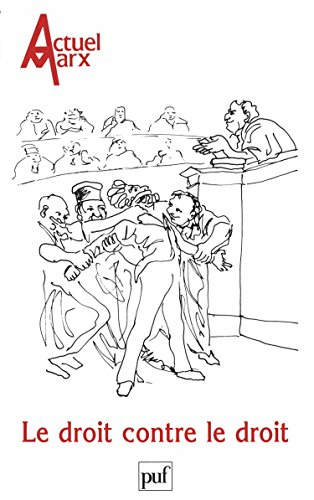 Actuel Marx, n° 21. Le droit contre le droit