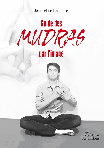 guide des mudras par l'image