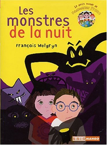 Le petit monde de mademoiselle Prout. Vol. 2002. Les monstres de la nuit
