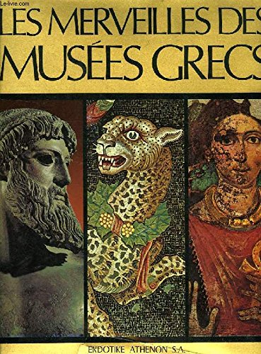 les merveilles des musées grecs