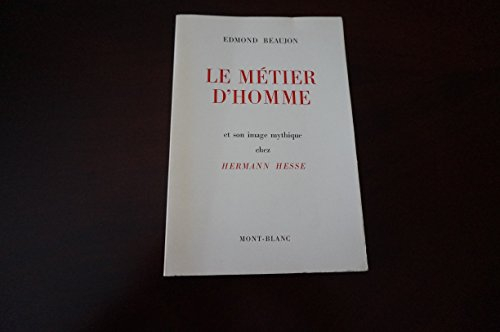 le métier d'homme et son image mythique chez hermann hesse