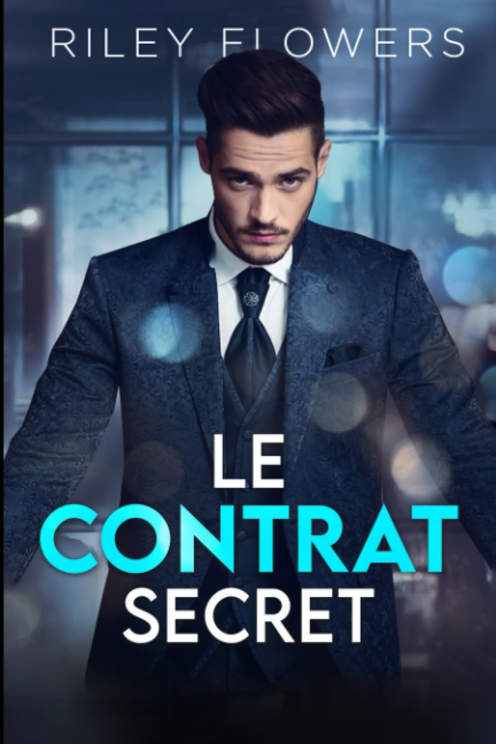Le contrat secret: Une romance de marriage faux avec un bébé secret