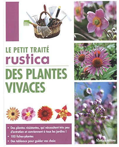 Le petit traité Rustica des plantes vivaces