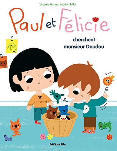 Paul et Félicie. Vol. 4. Paul et Félicie cherchent monsieur Doudou