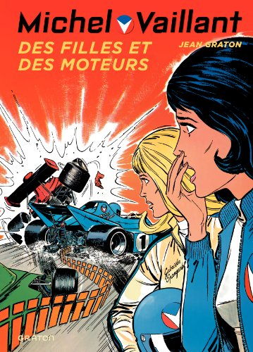 michel vaillant - tome 25 - michel vaillant 25 (rééd. dupuis) des filles et des moteurs