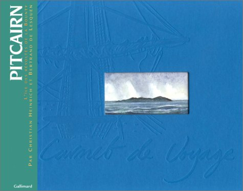 Pitcairn : l'île des révoltés de la Bounty