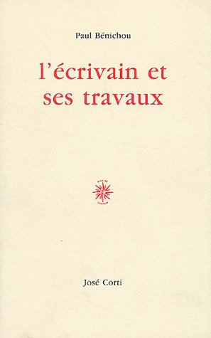 l'écrivain et ses travaux