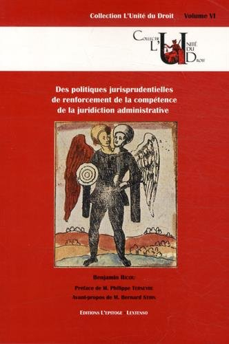 des politiques jurisprudentielles de renforcement de la compétence de la juridiction administrative