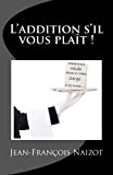 L'addition s'il vous plait !