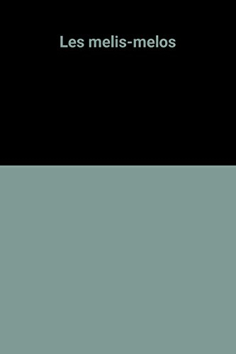 Les Mélis-mélos