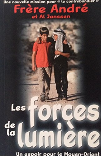 Les forces de la lumière : un espoir pour le Moyen-Orient