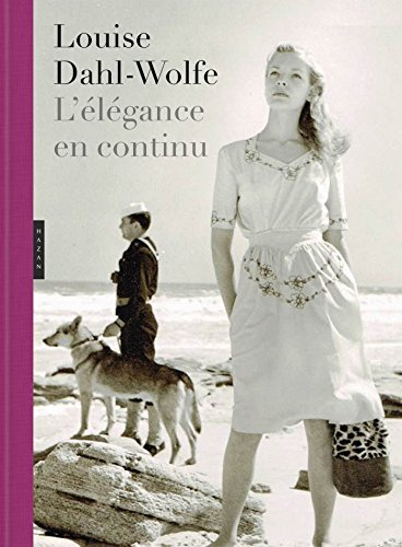 Louise Dahl-Wolfe : l'élégance en continu
