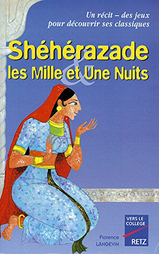 Shéhérazade et les Mille et Une Nuits