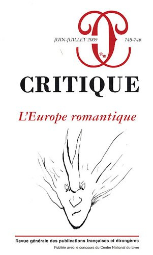 Critique, n° 745-746. L'Europe romantique