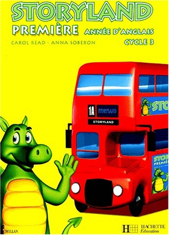 Storyland, première année d'anglais, cycle 3