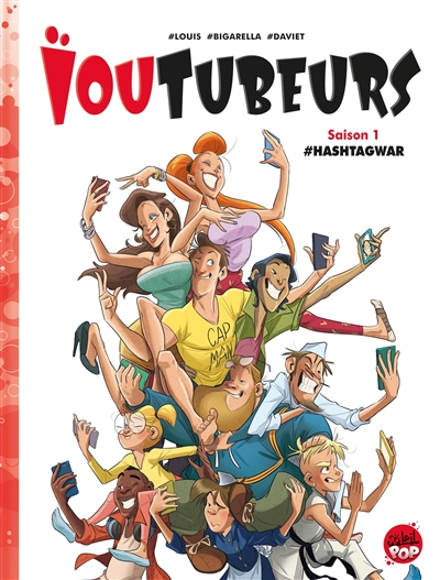 Ioutubers. Vol. 1. #Hashtagwar