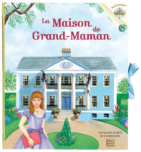 La maison de grand-maman : une maison de rêve en 3 dimensions