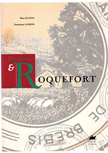 Fleurines et Roquefort