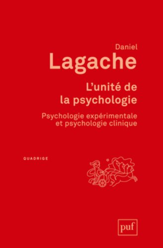 L'unité de la psychologie : psychologie expérimentale et psychologie clinique