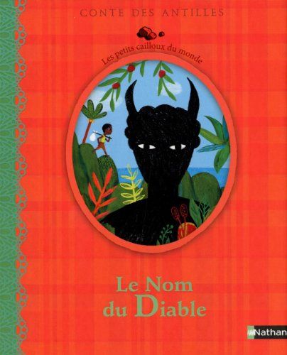 Le nom du diable : conte des Antilles