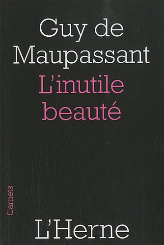 L'inutile beauté. Mouche. Le noyé