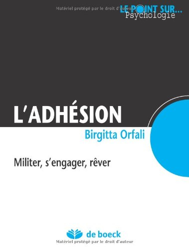 L'adhésion : militer, s'engager, rêver