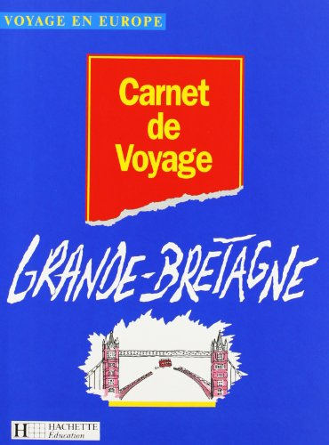 Carnet de voyage en Grande-Bretagne