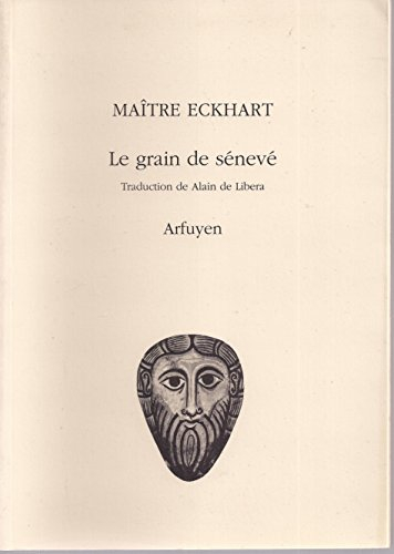 Le grain de sénevé. Granum sinapis : poème suivi d'un commentaire latin anonyme