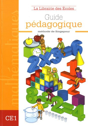 Guide pédagogique mathématiques, CE1 : méthode de Singapour