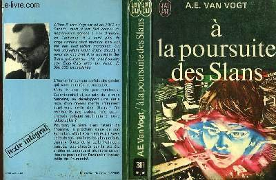 a la poursuite des slans