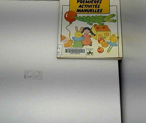 Premières activités manuelles