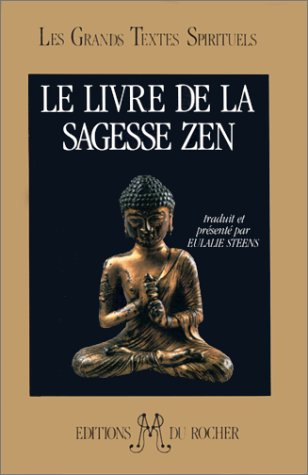 Le livre de la sagesse zen : La barrière sans porte