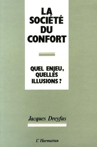 la société du confort