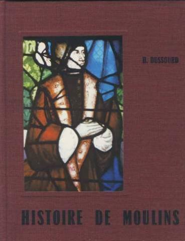 histoire de moulins : d'après la chronique de ses habitants