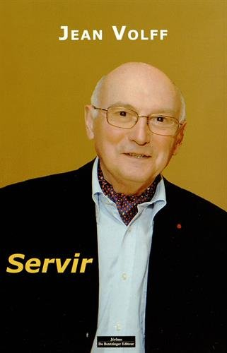 Servir : un magistrat acteur et témoin de son siècle