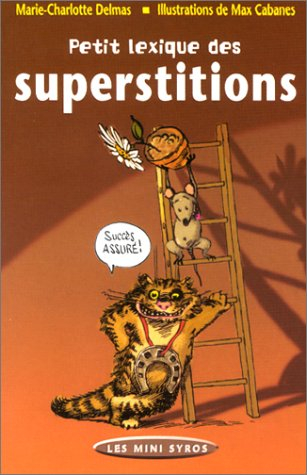 Petit lexique des superstitions