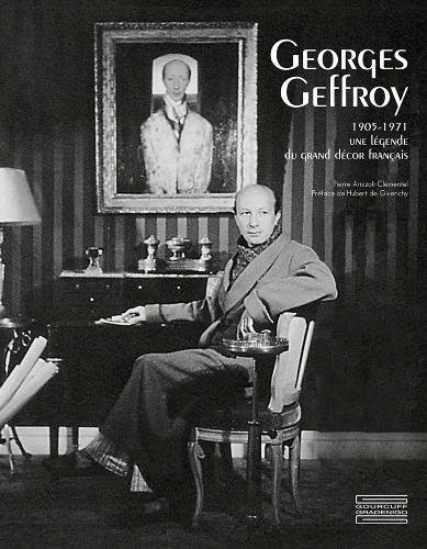Georges Geffroy, 1905-1971 : une légende du grand décor français