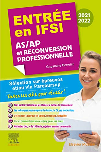 Entrée en IFSI 2021-2022 : AS-AP et reconversion professionnelle : sélection sur épreuves et-ou via 