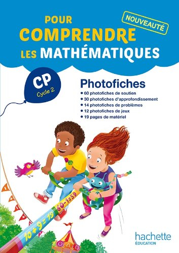 Pour comprendre les mathématiques CP cycle 2 : photofiches