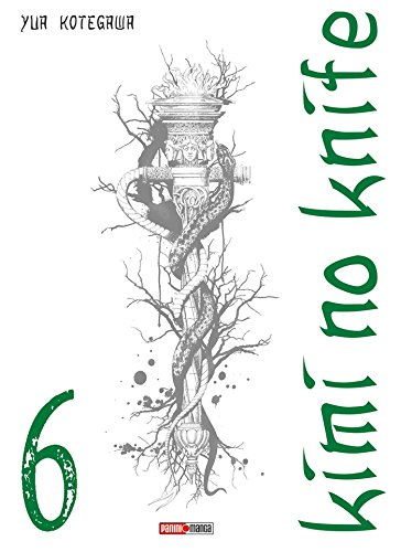 Kimi no knife. Vol. 6