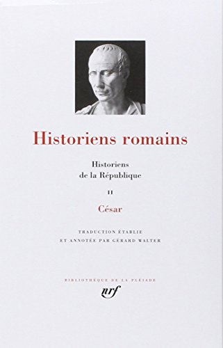 historiens de la république : historiens romains, tome 2