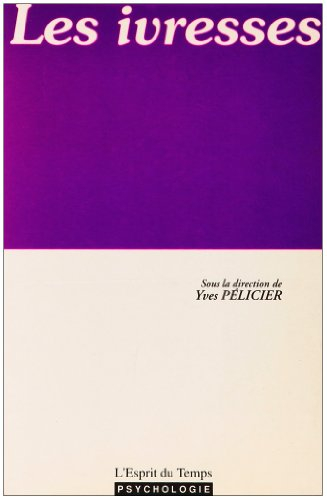 Les Ivresses : sens et non-sens