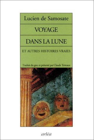 Voyage dans la Lune : et autres histoires vraies