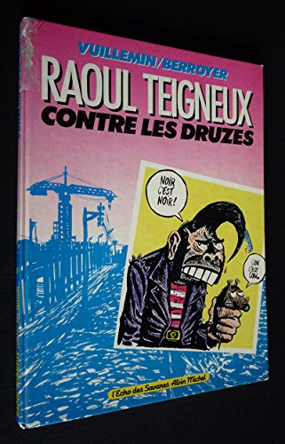 Raoul Teigneux contre les Druzes