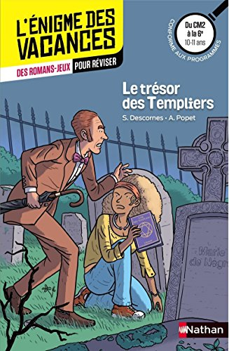 Le trésor des Templiers : du CM2 à la 6e, 10-11 ans : conforme aux programmes