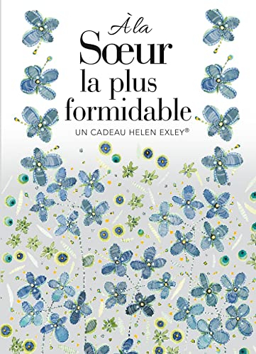 A la soeur la plus formidable